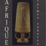 Afrique : formes sonores