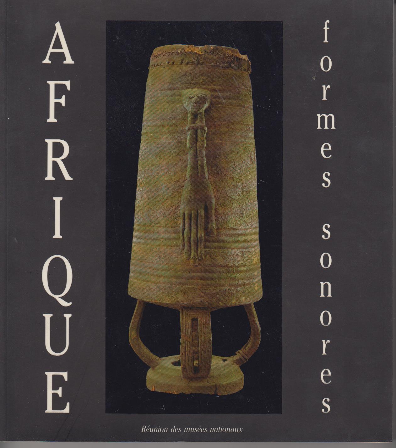 Afrique : formes sonores Afrique : formes sonores