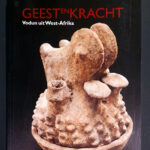 Geest en Kracht : Vodun uit West-Afrika